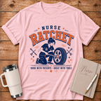 Nurse Ratchet T-Shirt