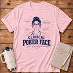 Clinical Poker Face T‑Shirt