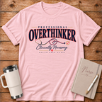 Professional Overthinker T‑Shirt