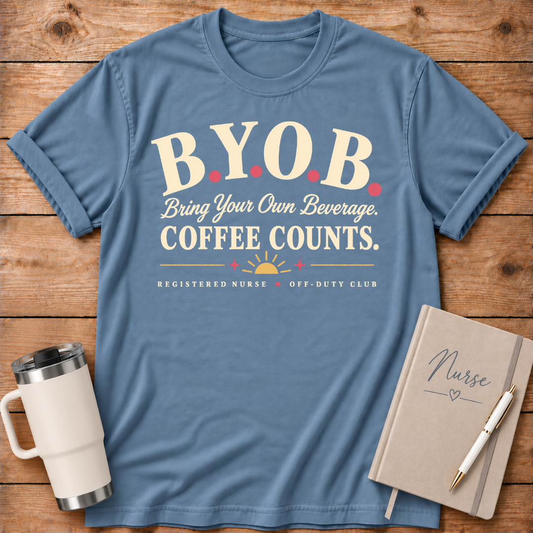 B.Y.O.B. Bring Coffee T-Shirt