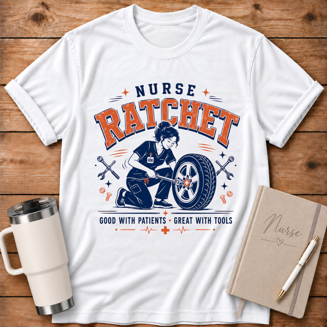 Nurse Ratchet T-Shirt