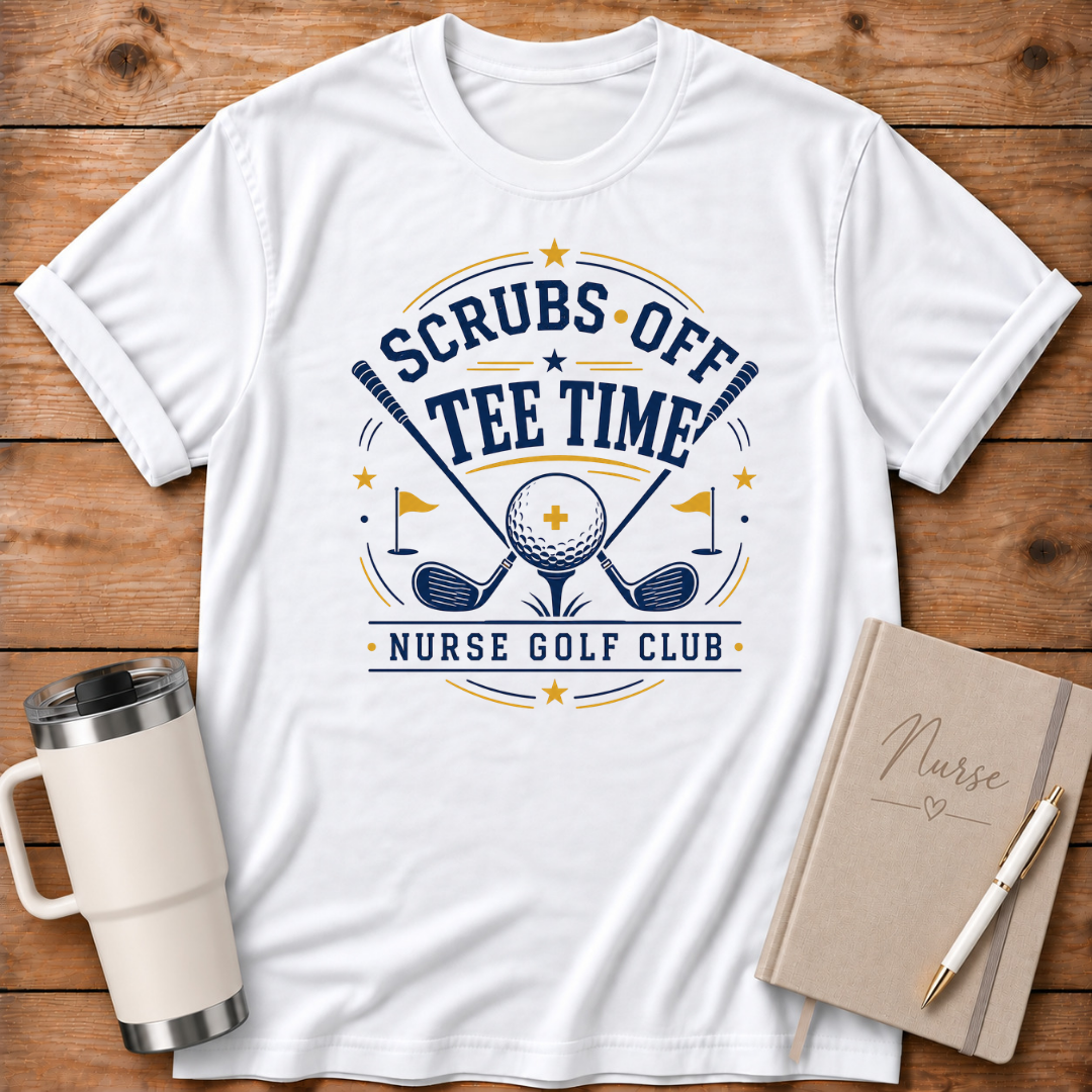 Scrubs Off Tee Time T-Shirt