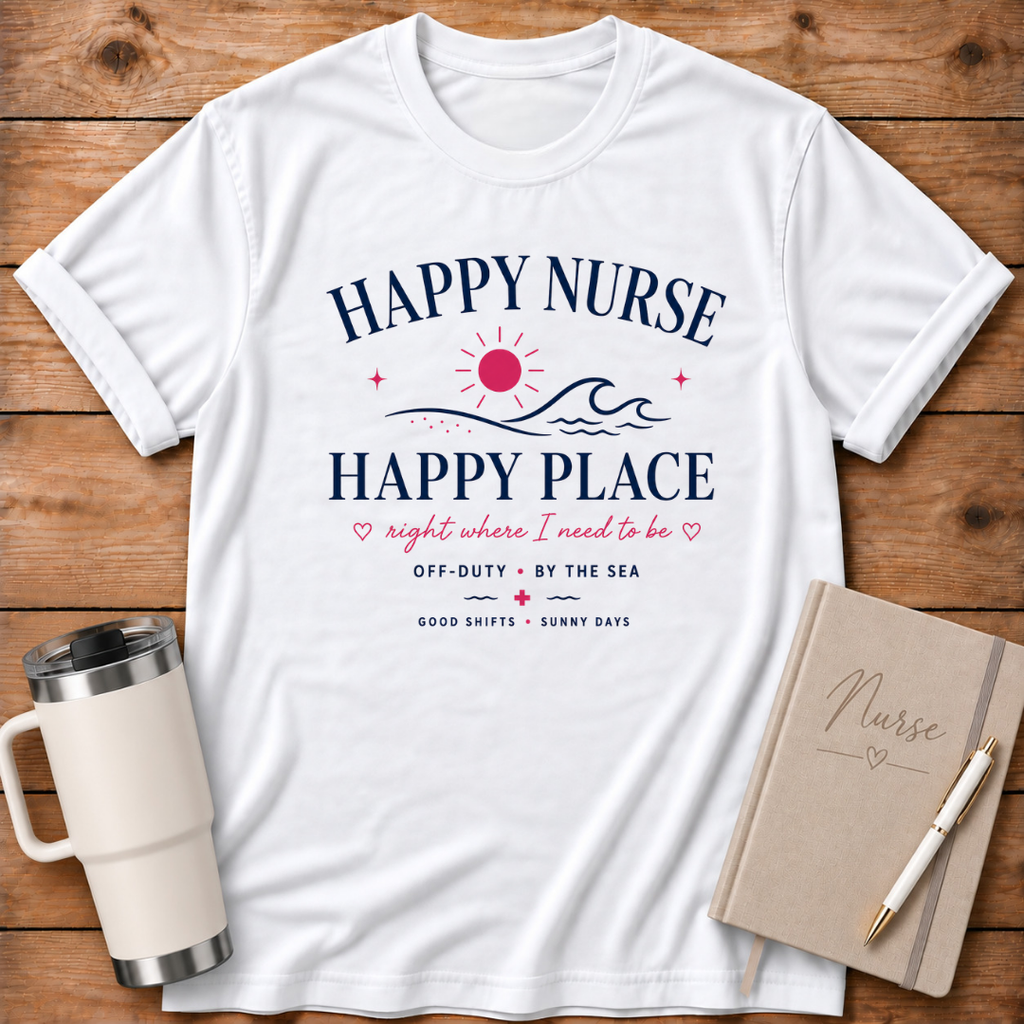 Happy Nurse Happy Place T‑Shirt
