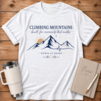 Climbing Mountains T‑Shirt