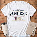 Dinner With A Nurse Caution T‑Shirt