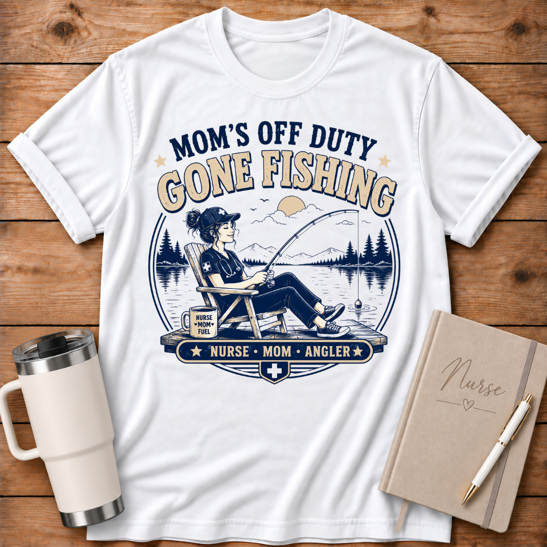 Mom's Off Duty Gone Fishing T‑Shirt